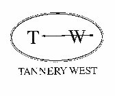 T W TANNERY WEST