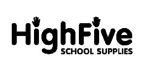 HIGH FIVE SCHOOL SUPPLIES