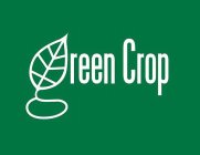 GREEN CROP