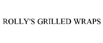 ROLLY'S GRILLED WRAPS