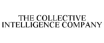 THE COLLECTIVE INTELLIGENCE COMPANY