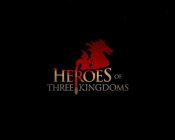 HEROES OF THREE KINGDOMS