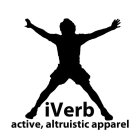 IVERB. ACTIVE, ALTRUISTIC APPAREL
