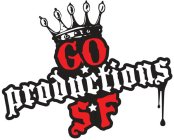 GO PRODUCTIONS SF