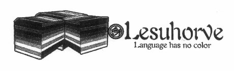 LESUHORVE LANGUAGE HAS NO COLOR