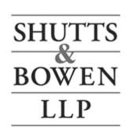 SHUTTS & BOWEN LLP