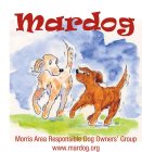 MARDOG MORRIS AREA RESPONSIBLE DOG OWNERS' GROUP WWW.MARDOG.ORG