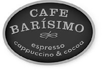 CAFE BARISIMO ESPRESSO CAPPUCCINO & COCOA