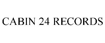 CABIN 24 RECORDS
