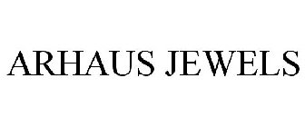 ARHAUS JEWELS