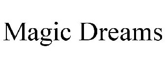 MAGIC DREAMS