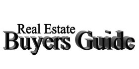 REAL ESTATE BUYERS GUIDE