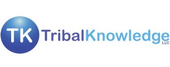 TK TRIBAL KNOWLEDGE LLC