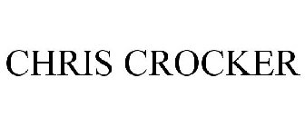 CHRIS CROCKER
