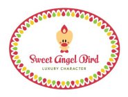 SWEET ANGEL BIRD LUXURY CHARACTER