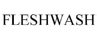 FLESHWASH