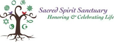 SACRED SPIRIT SANCTUARY HONORING & CELEBRATING LIFE