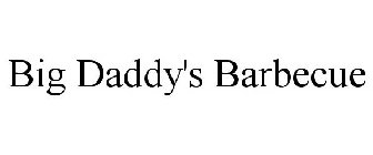 BIG DADDY'S BARBECUE