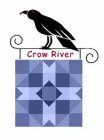 CROW RIVER