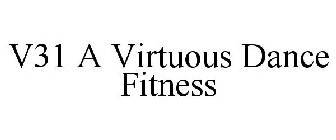 V31 A VIRTUOUS DANCE FITNESS