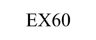 EX60