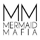 MM MERMAID MAFIA