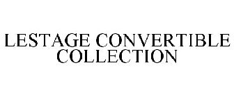 LESTAGE CONVERTIBLE COLLECTION