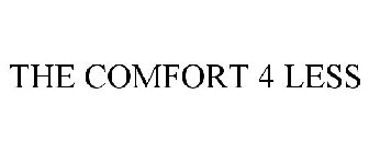 THE COMFORT 4 LESS