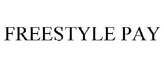 FREESTYLE PAY