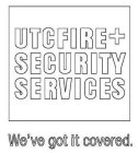 UTC FIRE + SECURITY SERVICES WE'VE GOT IT COVERED.