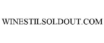 WINESTILSOLDOUT.COM