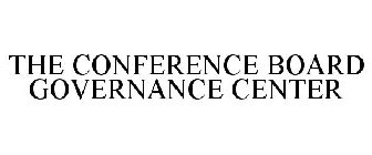 THE CONFERENCE BOARD GOVERNANCE CENTER