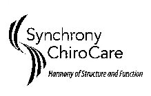 SYNCHRONY CHIROCARE HARMONY OF STRUCTURE AND FUNCTION