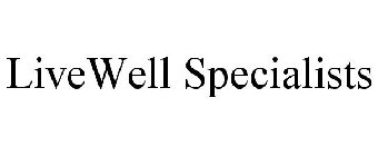 LIVEWELL SPECIALISTS