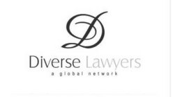 DIVERSE LAWYERS A GLOBAL NETWORK