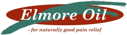 ELMORE OIL - FOR NATURALLY GOOD PAIN RELIEF
