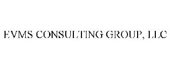 EVMS CONSULTING GROUP, LLC