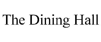 THE DINING HALL