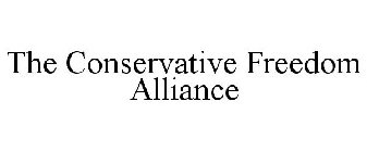 THE CONSERVATIVE FREEDOM ALLIANCE