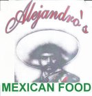 ALEJANDRO'S MEXICAN FOOD