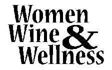 WOMEN WINE & WELLNESS