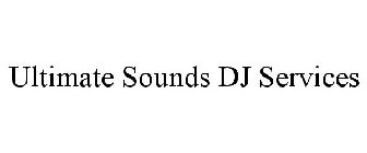 ULTIMATE SOUNDS DJ SERVICES