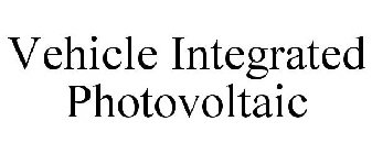 VEHICLE INTEGRATED PHOTOVOLTAIC