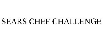 SEARS CHEF CHALLENGE