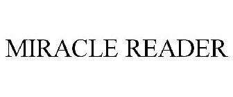 MIRACLE READER