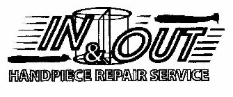 IN & OUT HANDPIECE REPAIR SERVICE