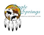 EAGLE SPRINGS GOLF & COUNTRY CLUB