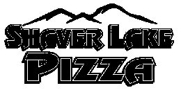 SHAVER LAKE PIZZA