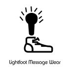 LIGHTFOOT MESSAGE WEAR