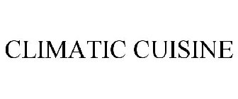 CLIMATIC CUISINE